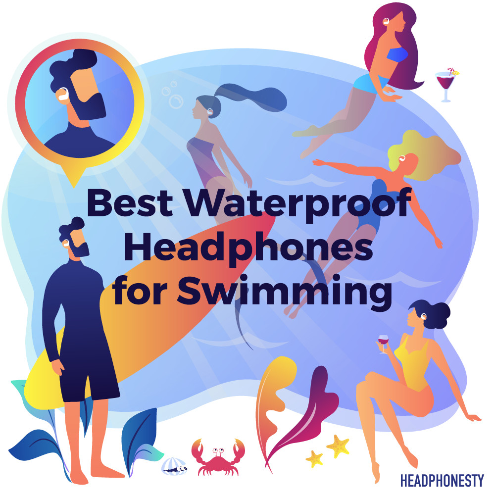 List of the best waterproof headphones for swimming