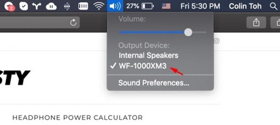 Make sure the default audio output is Sony WF-1000XM3