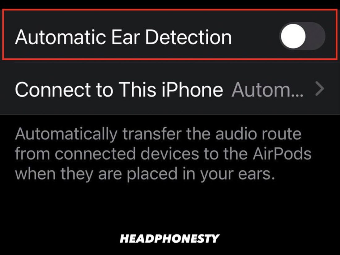 Disable automatic ear detection