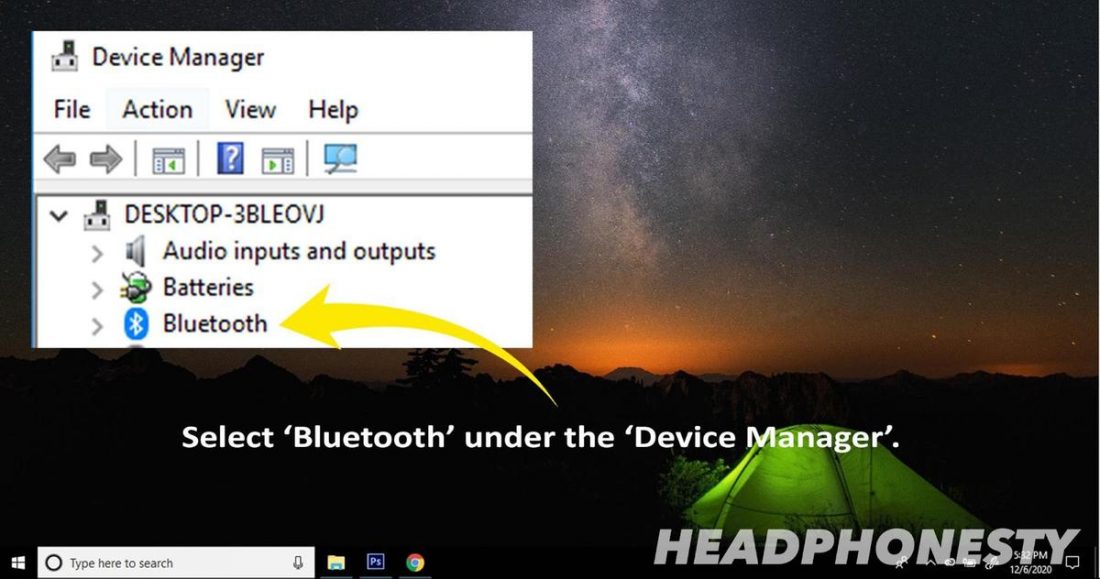 Select ‘Bluetooth’ under the ‘Device Manager’.