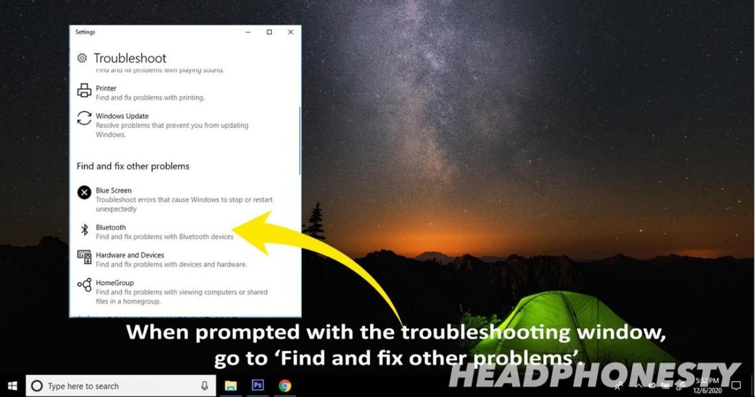 When prompted with the troubleshooting window, go to ‘Find and fix other problems’.