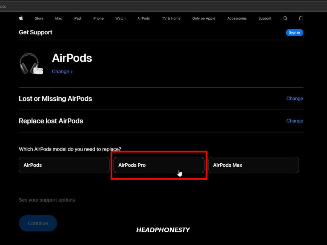 'Lost or Missing' section of the AirPods page , with the option to select the model of AirPods that you wish to replace.