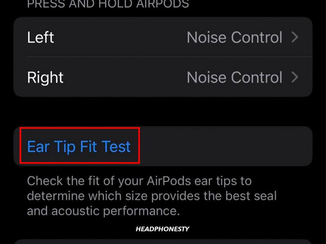 Selecting Ear Tip Fit Test