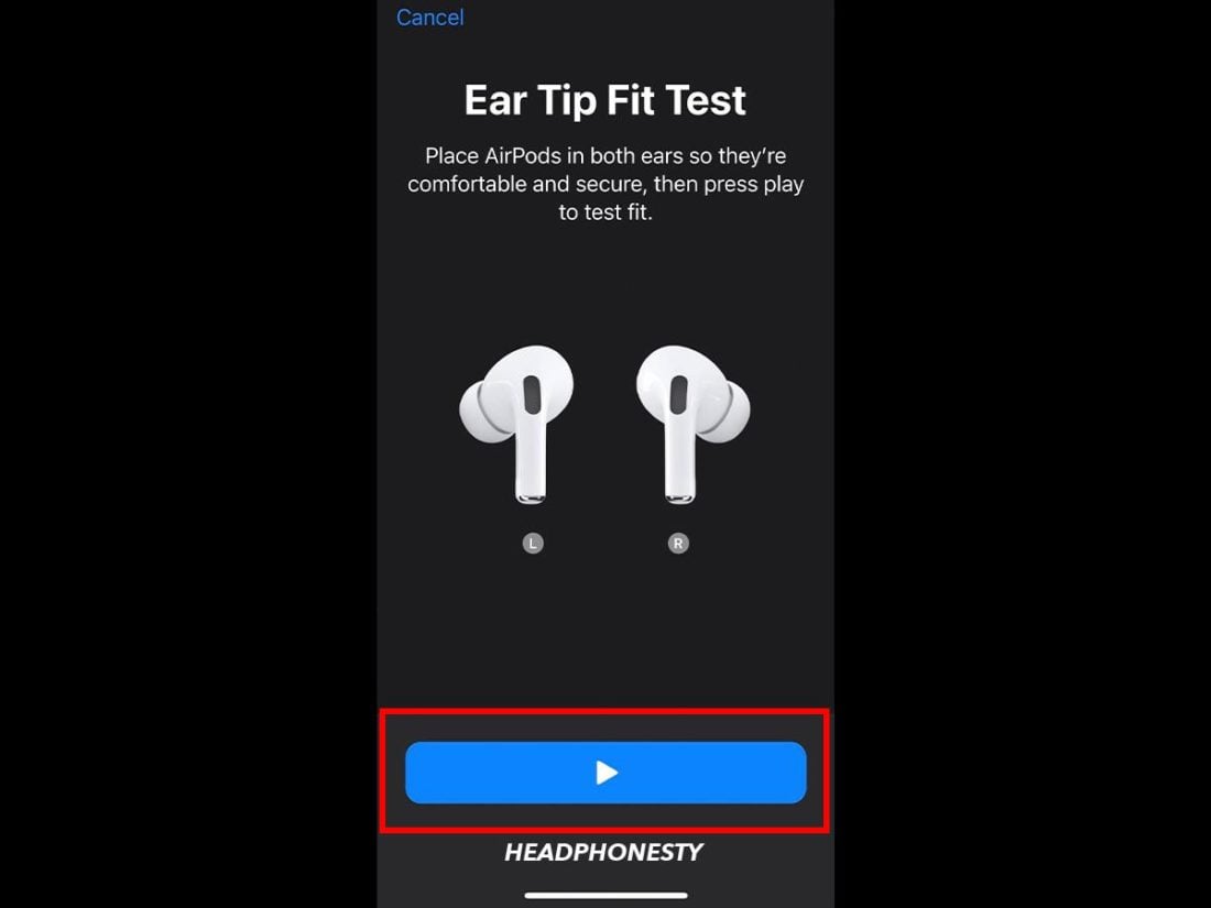 Starting Ear Tip Fit Test