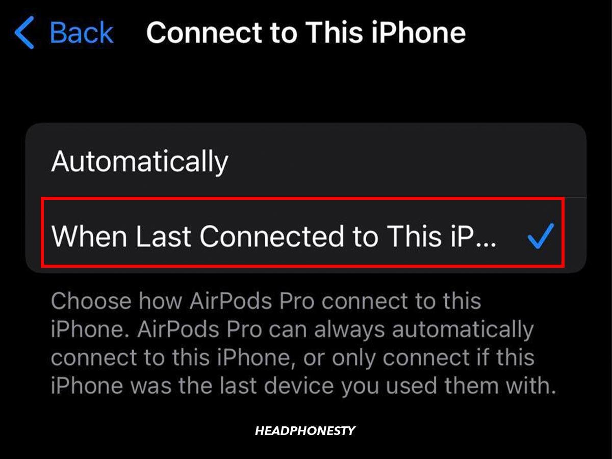 Select 'When Last Connected to This iPhone.'