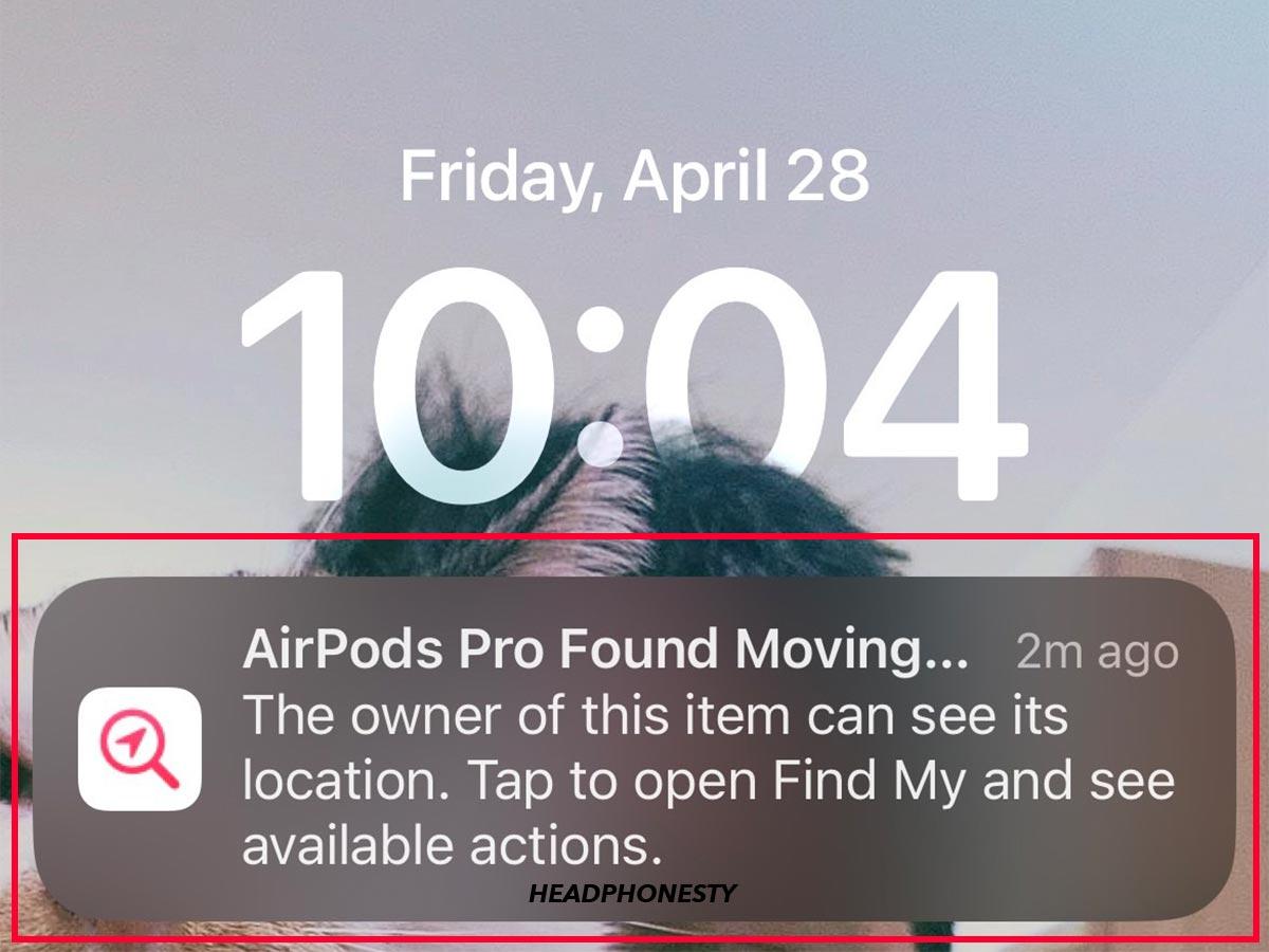 AirPods Pro Found Moving with You notification