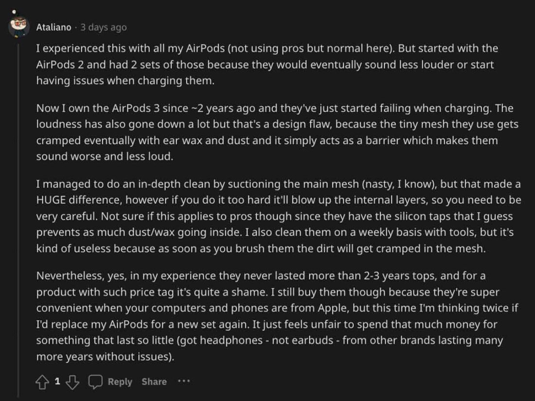 User says regular maintenance helps improve the experience, but not in extending the AirPods life. (From: Reddit)