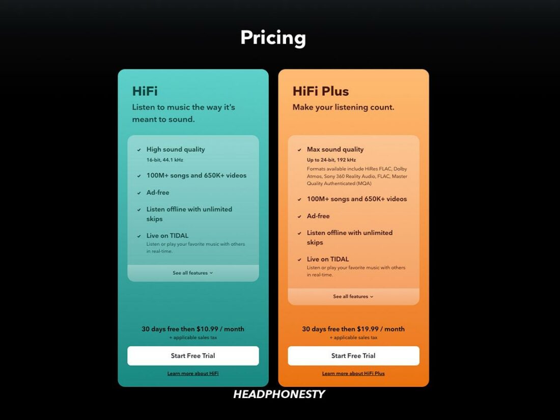 Tidal's HiFi subscription come at the same price as Spotify Premium.