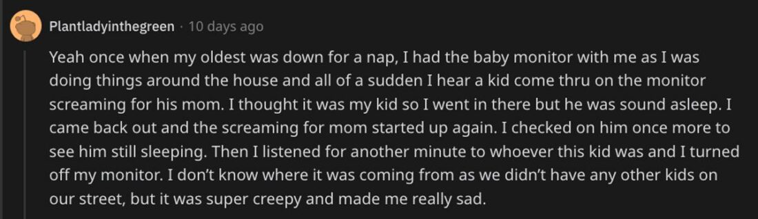 User telling story of the same thing happening on her baby monitor. (From: Reddit)