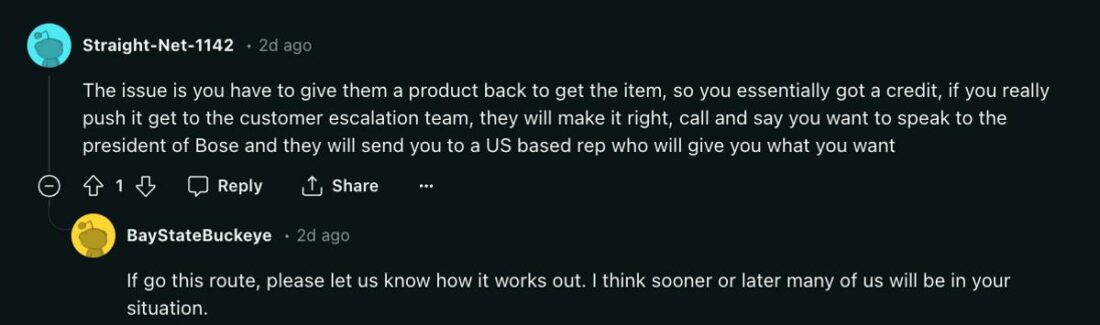 User suggesting to escalate the issue to higher-ups in Bose. (From: Reddit)