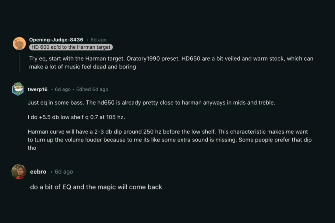 People offering practical advice for the OP to try and tweak the headphones' EQ settings. (From: Reddit)