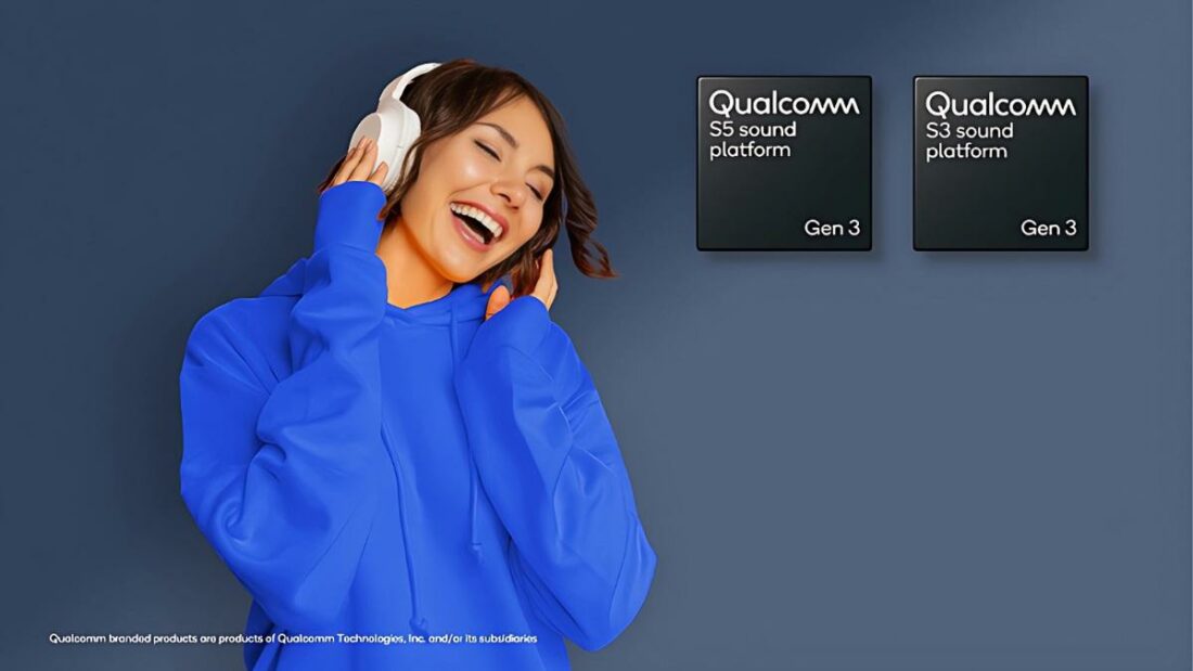 The Qualcomm S3 Gen 3 and S5 Gen 3 Sound platforms aim to revolutionize mid to high-end headphones and earbuds. (From: Qualcomm)