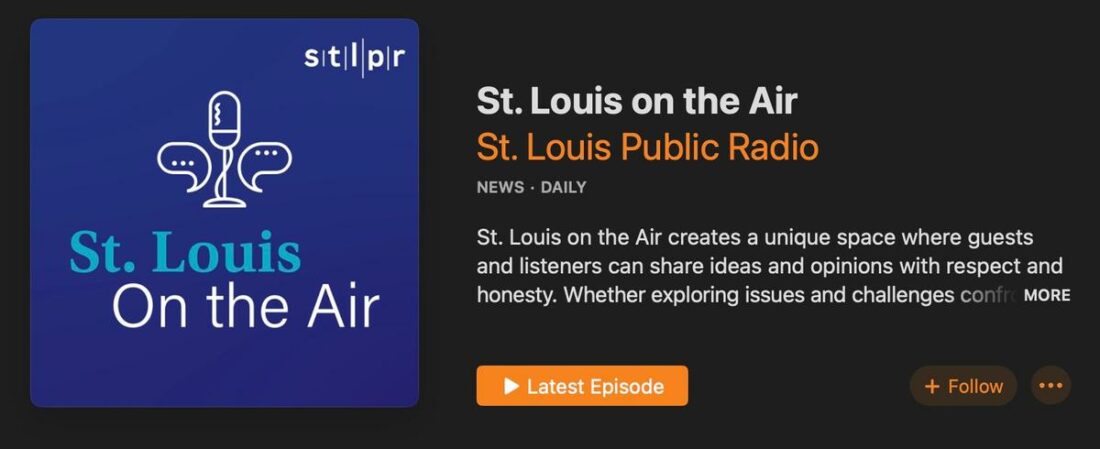 The story was featured in the St. Louis on the Air podcast.