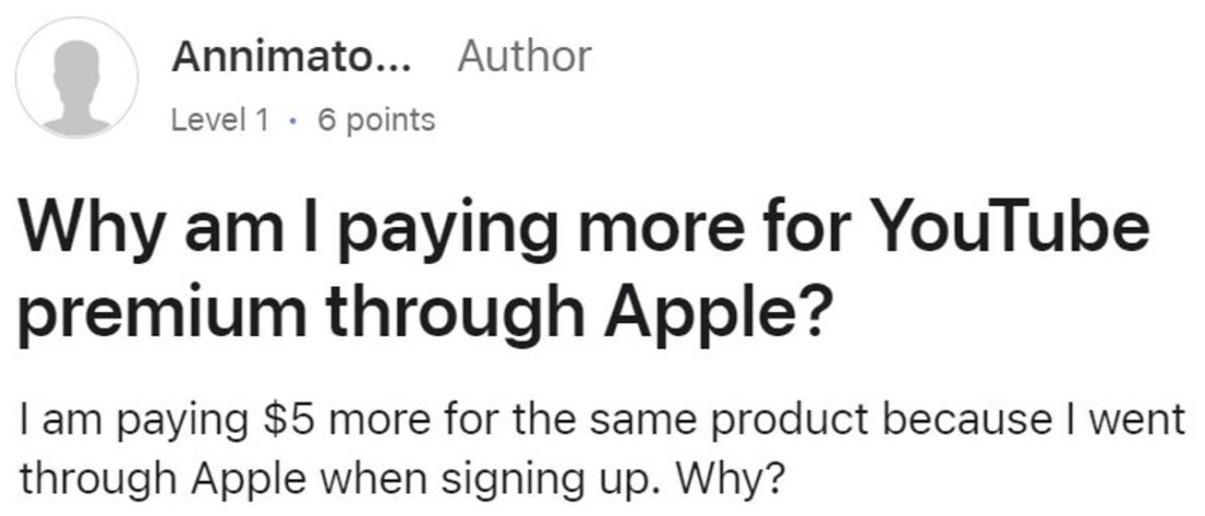 A user questions why his YouTube subscription costs more through Apple. (From: Apple Community)
