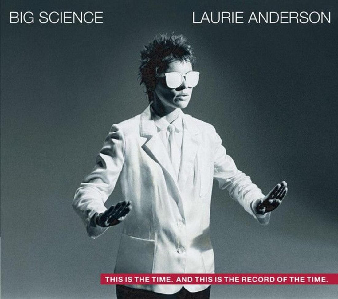 Laurie Anderson – Big Science (From: Spotify)